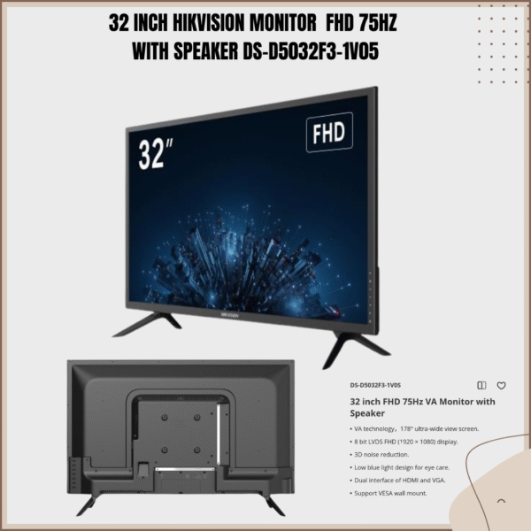 32 INCH MONITOR HIKVISION
DS-D5032F3-1V05