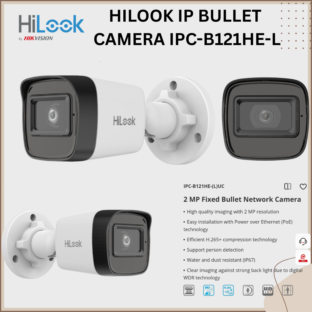 Hi-LOOK IP BULLET CAMERA
IPC-B121HE-L